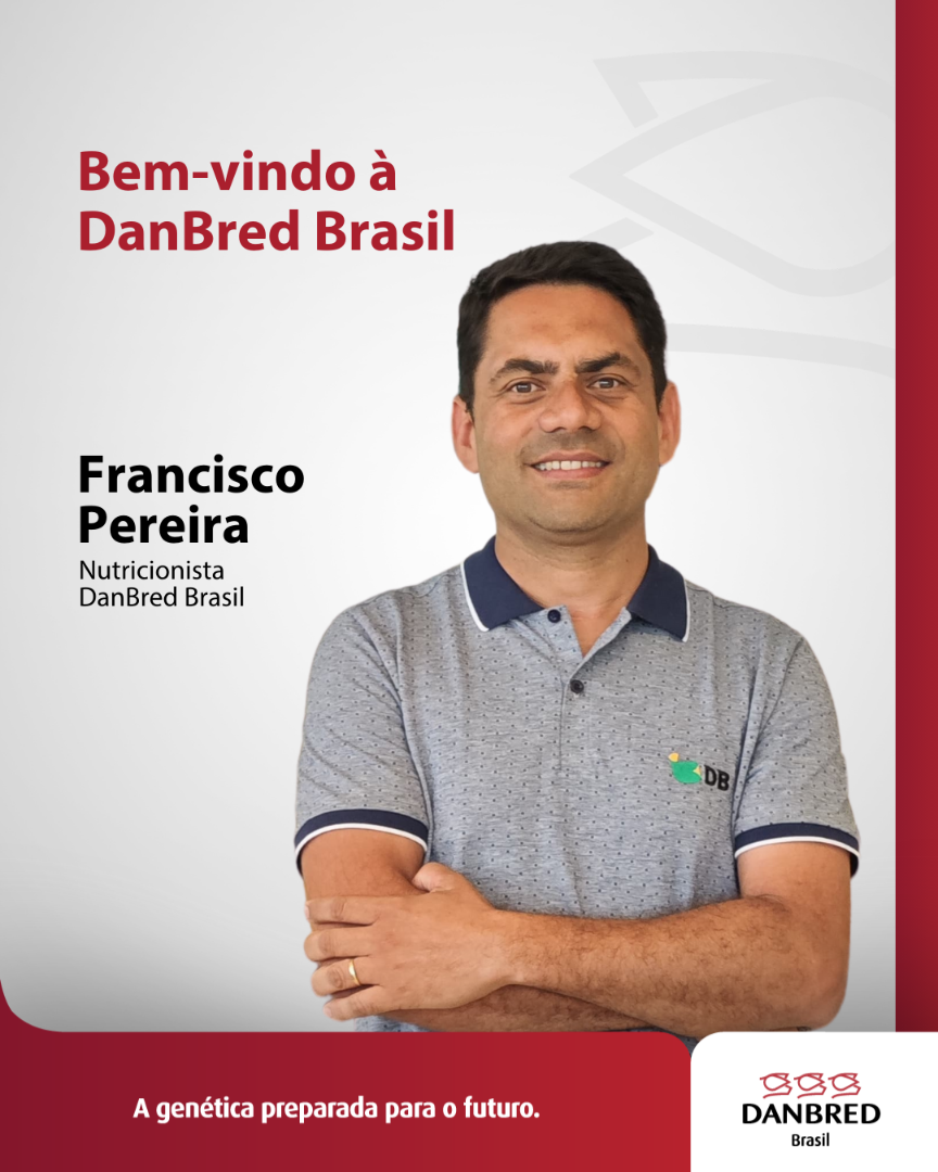 DanBred Brasil amplia equipe com a chegada de Francisco Alves Pereira como Nutricionista